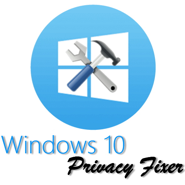 Скачать Windows 10 Privacy Fixer последнюю версию
