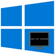 ошибка «input not supported» при запуске игры в windows 10
